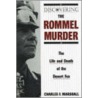 Discovering The Rommel Murder by Charles F. Marshall