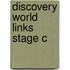 Discovery World Links Stage C