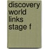 Discovery World Links Stage F