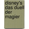 Disney's Das Duell der Magier by Unknown