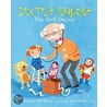 Doctor Squash The Doll Doctor door Margareth Wise Brown