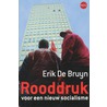 Rooddruk voor een nieuw socialisme door E. de Bruyn