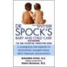 Dr Spocks Baby And Child Care by Robert Needlman
