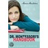 Dr. Montessori's Own Handbook