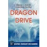 Dragon Drive Volume 1, Book 5 by Dr. Wayne Dwight Richards