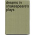 Dreams In Shakespeare's Plays