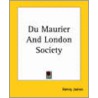 Du Maurier And London Society by James Henry James