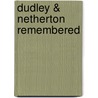 Dudley & Netherton Remembered door Ned Williams