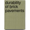 Durability of Brick Pavements by Ira Osborn Baker
