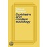 Durkheim And Modern Sociology