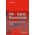 Dvb - Digitale Fernsehtechnik