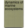 Dynamics of Marine Ecosystems by Kenneth Mann