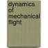 Dynamics of Mechanical Flight