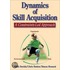 Dynamics of Skill Acquisition