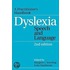 Dyslexia, Speech and Language