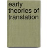 Early Theories Of Translation door Onbekend
