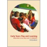 Early Years Play and Learning by Pat Broadhead