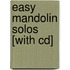 Easy Mandolin Solos [with Cd]