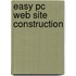 Easy Pc Web Site Construction