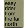 Easy Rider From The Far North door Arnstein Vada