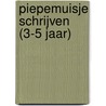 Piepemuisje schrijven (3-5 jaar)