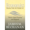Economics From The Outside In door James M. Buchanan