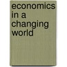 Economics In A Changing World door Abel Aganbegyan