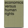 Economics Versus Human Rights by Manuel Branco