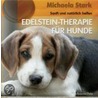 Edelstein-Therapie für Hunde door Michaela Stark