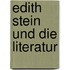 Edith Stein und die Literatur
