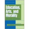 Education, Arts, and Morality door Onbekend