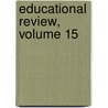 Educational Review, Volume 15 door Nicholas Murray Butler