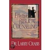 Effective Biblical Counseling door Lawrence J. Crabb