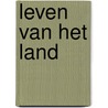 Leven van het land by Y. Segers