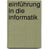 Einführung in die Informatik door Heinz-Peter Gumm