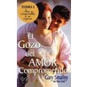 El Gozo del Amor Comprometido by Steve Scott