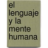 El Lenguaje y La Mente Humana by Natalia Catala