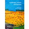 Landscape, Leisure and Tourism by R. Van Duim