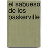 El Sabueso de Los Baskerville door Sir Arthur Conan Doyle