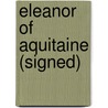 Eleanor Of Aquitaine (Signed) door A. Weir