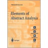 Elements of Abstract Analysis by Micheal O. Searcoid