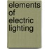 Elements of Electric Lighting