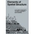 Elements of Spatial Structure