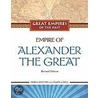 Empire of Alexander the Great door Pamela Dell