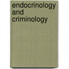 Endocrinology And Criminology door Samael Aun Weor