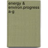Energy & Environ.Progress A-G by Veziroglu