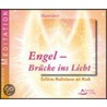 Engel - Brücke Ins Licht. Cd door Shantidevi