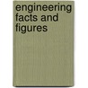 Engineering Facts and Figures door Onbekend