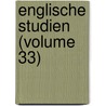 Englische Studien (Volume 33) door Unknown Author
