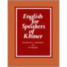 English For Speakers Of Khmer door Im Proum